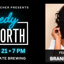 Comedy Up North Featuring Brandi Denise