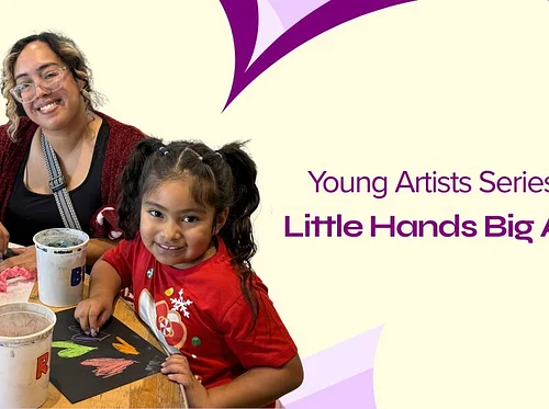 Young Artists Series: Little Hands Big Art 3/24/26