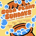 SODA PLANT SUNDAY MARKET