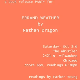 B-Side Editions presents Errand Weather by Nathan Dragon