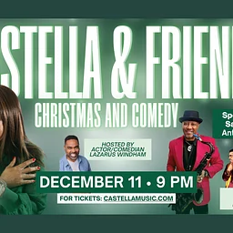 Castella & Friends – Christmas & Comedy