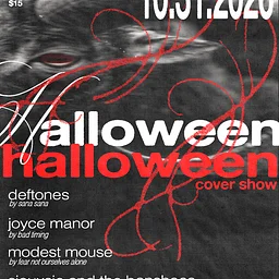 Halloween Cover Show ft~ Deftones, Joyce Manor, Modest Mouse + Siouxsie and the Banshees