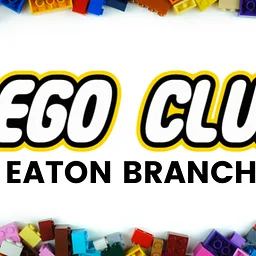 LEGO Club (Eaton Branch)