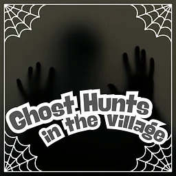Ghost Hunts - October 9, 23, 30