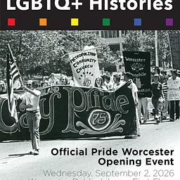 LGBTQ+ Worcester Histories