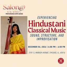 Experiencing Hindustani Classical Music: Sound, Structure, and Improvisation