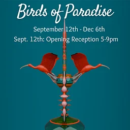 Birds of Paradise Group Exhibition