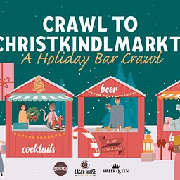 Crawl to Christkindlmarkt: A Holiday Bar Crawl