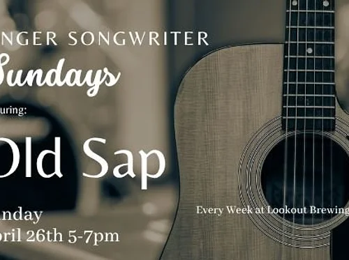 Singer Songwriter Sundays with Old Sap