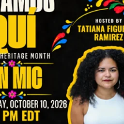 Estamos Aquí: Hispanic Heritage Month Open Mic