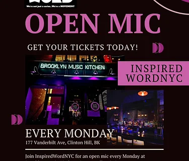 InspiredWordNYC Presents – EVERY Monday, Open Mic – Music / Poetry / Comedy