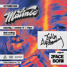 Matinée Presents: Twin Diplomacy