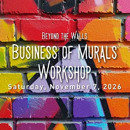 Business of Murals 101 Workshop