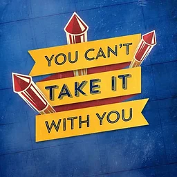 You Can’t Take It With You Auditions