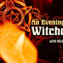 An Evening of Witchcraft