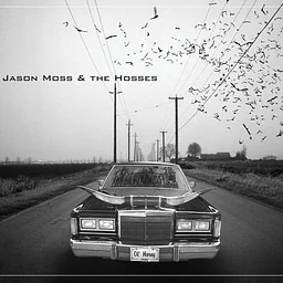 Jason Moss & The Hosses