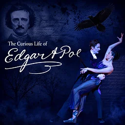 Ballet 5:8: The Curious Life of Edgar Allan Poe
