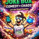 JOKE BOX: Comedy + Chaos