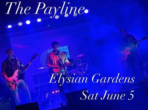 ELYSIAN GARDENS PRESENTS: THE PAYLINE