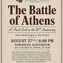 Battle of Athens 80th Anniversary: Documentary & Lecture