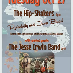The Hip-Shakers w. The Jesse Irwin Band