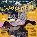Seeding Sustenance: A Cantastoria