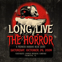 8th Annual Long Live The Horror in Palmetto, FL | Horror-Themed Beer Event