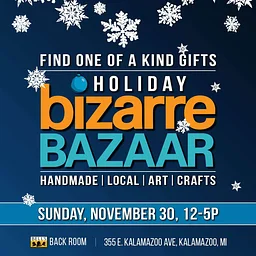 Holiday Bizarre Bazaar