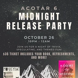 ACOTAR 6 Midnight Release Party!