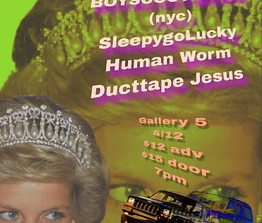 Boyscoutmarie (nyc), Human Worm, Sleepygolucky, Ducttape Jesus