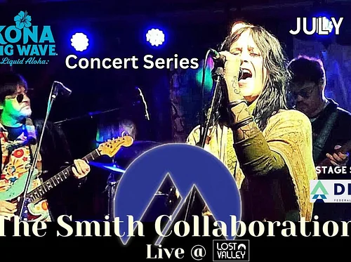 The Smith Collaboration -Kona Summer Concert Series | Lost Valley