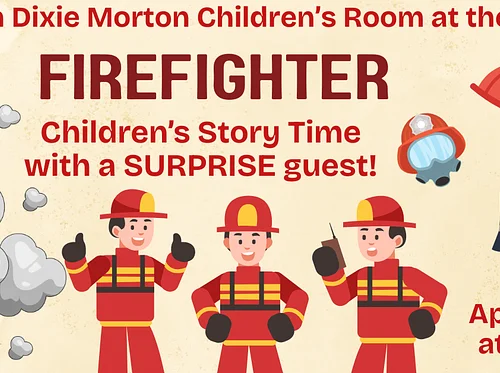 Firefighter Children’s Story Time with COMM Featuring a Very Special Mystery Guest!
