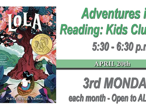 April Adventures in Reading Kids Club: Lola by Karla Arenas Valenti