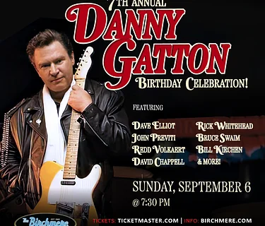 7th Annual DANNY GATTON BIRTHDAY CELEBRATION