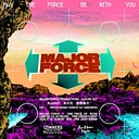 May The Force Be With You : Major Force Productions × CONNERS SEWING FACTORY®️