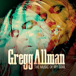 Gregg Allman: The Music of My Soul