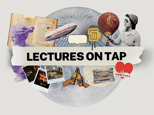 Lectures on Tap