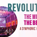 Revolution: The Music of the Beatles