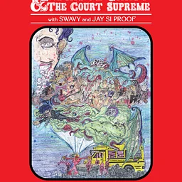 ELDRIDGE GRAVY & THE COURT SUPREME with Swavy and Jay Si Proof