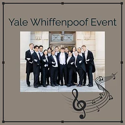 A Morning of Song & Community Featuring The Yale Whiffenpoofs