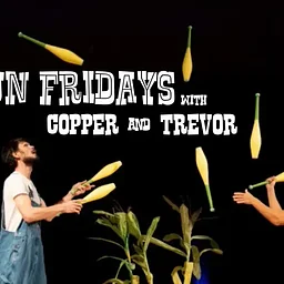 Fun Fridays: Copper & Trevor