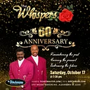 THE WHISPERS – 60th Anniversary!