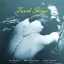 Mid-Week Music: Torch Songs