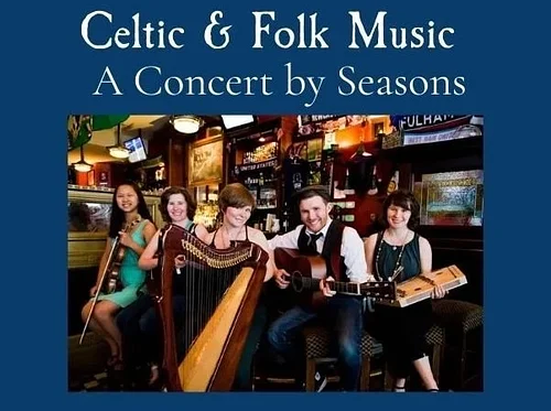 Celtic and Folk Music Concert with Seasons