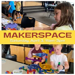 Makerspace April 3