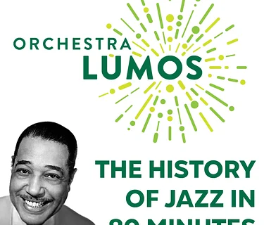 Orchestra Lumos at the SM&NC: The History of Jazz in 80 Minutes