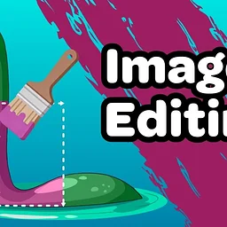 Image Editing for Beginners