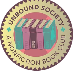 The Unbound Society: A Non-Fiction Book Club
