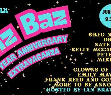 Biz Baz - 2 Year Anniversary Show!