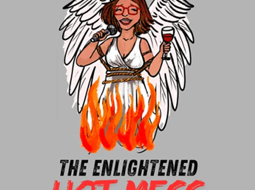 The Enlightened Hot Mess — Denver Fringe Festival